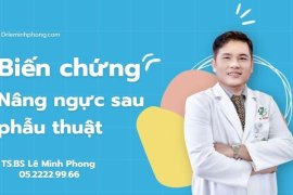 Cách TS,BS Lê Minh Phong xử lý biến cứng phẫu thuật ngực