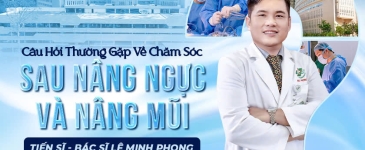Câu Hỏi Thường Gặp Về Chăm Sóc Sau Nâng Ngực Và Nâng Mũi