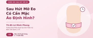 Sau Hút Mỡ Eo Có Cần Mặc Áo Định Hình