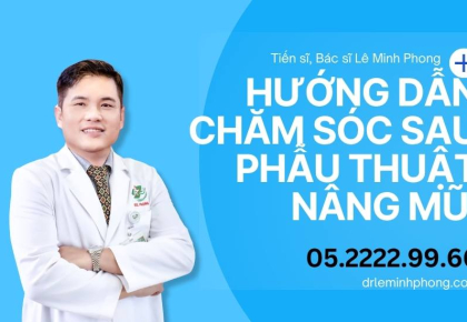 Chăm sóc sau nâng mũi tại Bác sĩ Lê Minh Phong
