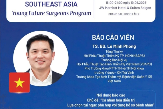 TS.BS Lê Minh Phong: Trưởng Khoa PTTM Việt Nam Duy Nhất Được Vinh Danh Báo Cáo Viên Tại Hội Nghị Khoa Học Quốc Tế Đông Nam Á 2026